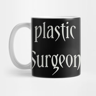 Plastic Surgeon Mug